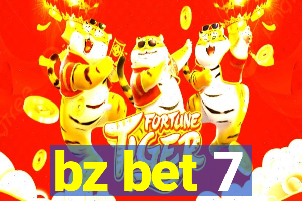 bz bet 7