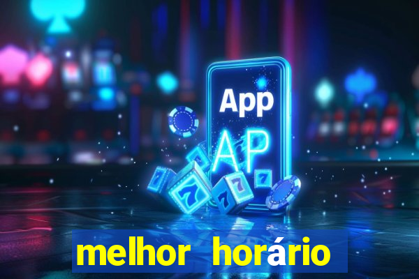 melhor horário para jogar fortune rabbit de madrugada