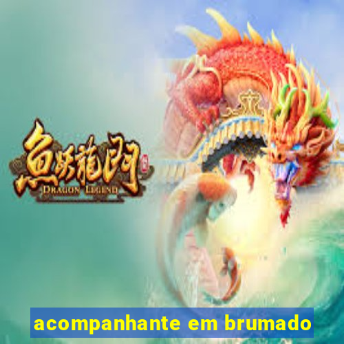 acompanhante em brumado