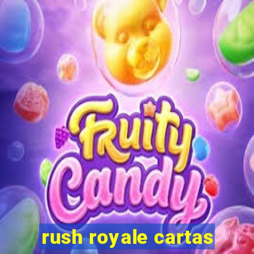 rush royale cartas