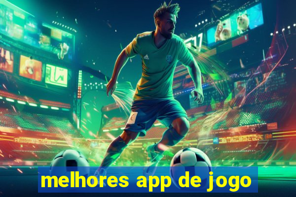 melhores app de jogo