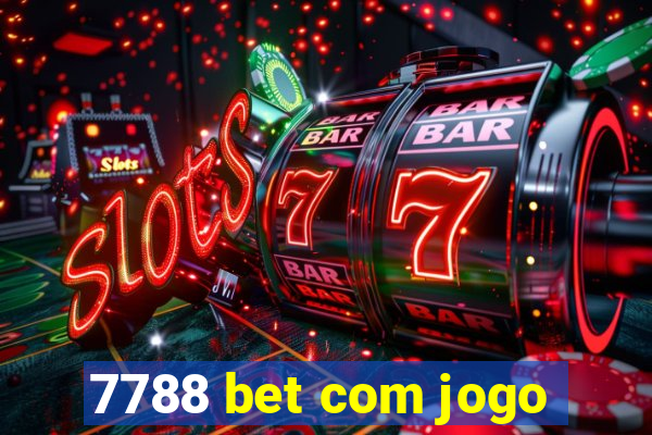 7788 bet com jogo