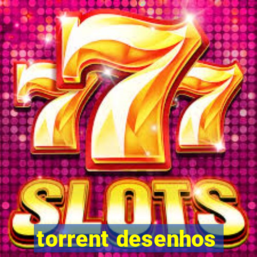 torrent desenhos