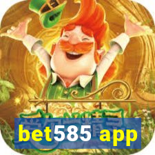 bet585 app