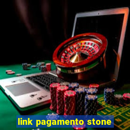 link pagamento stone