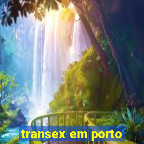 transex em porto