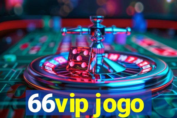 66vip jogo