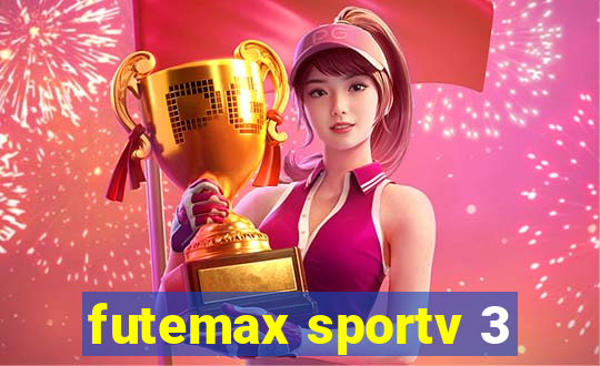 futemax sportv 3