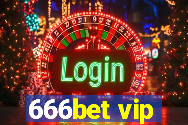 666bet vip