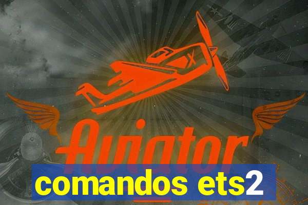 comandos ets2