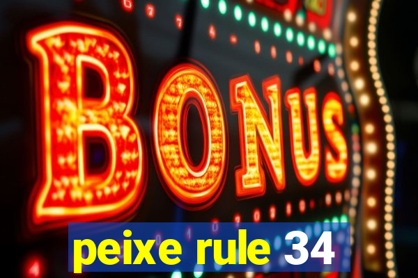 peixe rule 34