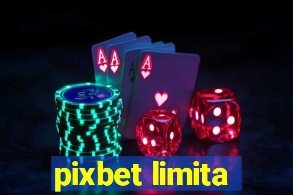 pixbet limita