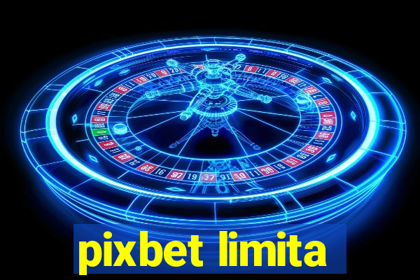 pixbet limita