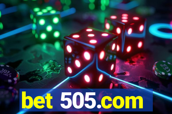 bet 505.com