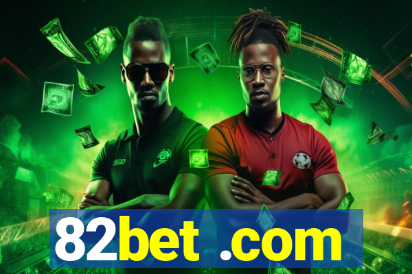 82bet .com