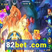 82bet .com