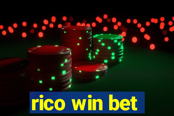 rico win bet