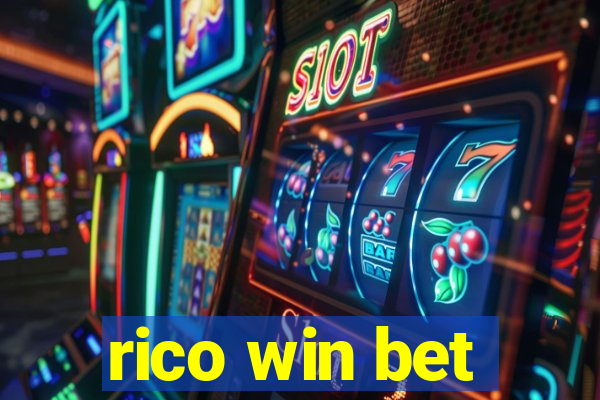 rico win bet