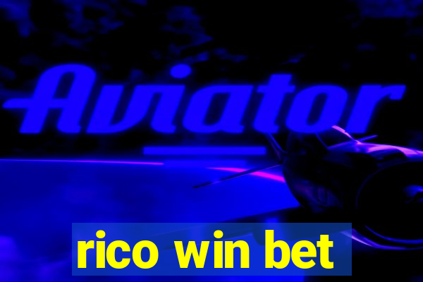 rico win bet