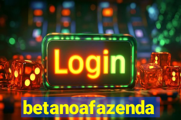 betanoafazenda