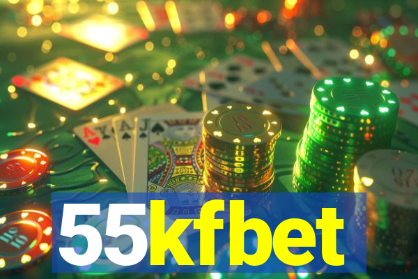 55kfbet