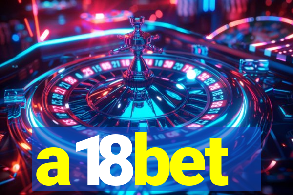 a18bet