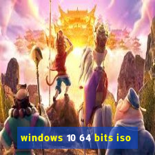 windows 10 64 bits iso