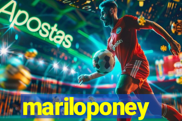 mariloponey