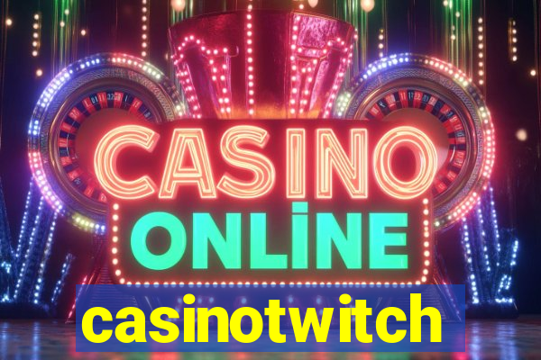 casinotwitch