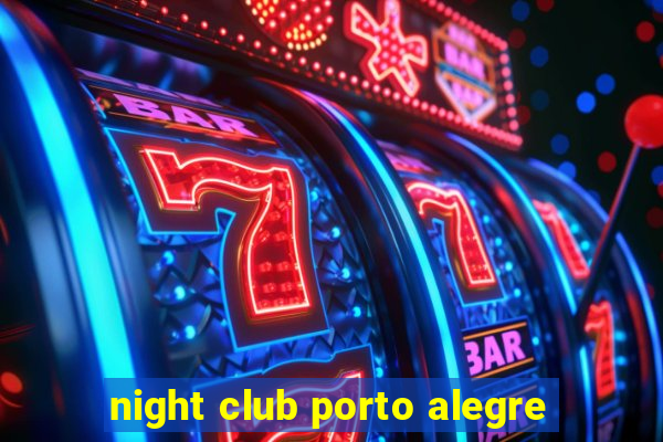 night club porto alegre