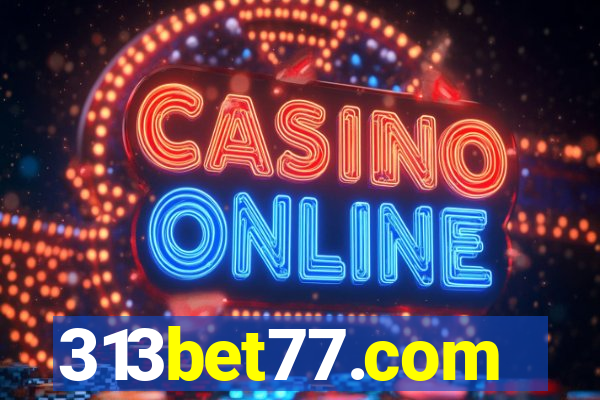 313bet77.com