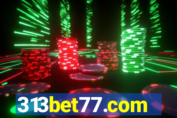 313bet77.com