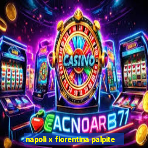 napoli x fiorentina palpite