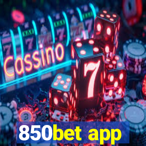 850bet app