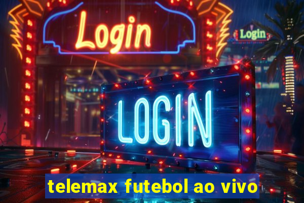 telemax futebol ao vivo