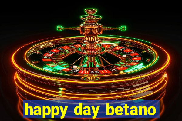 happy day betano