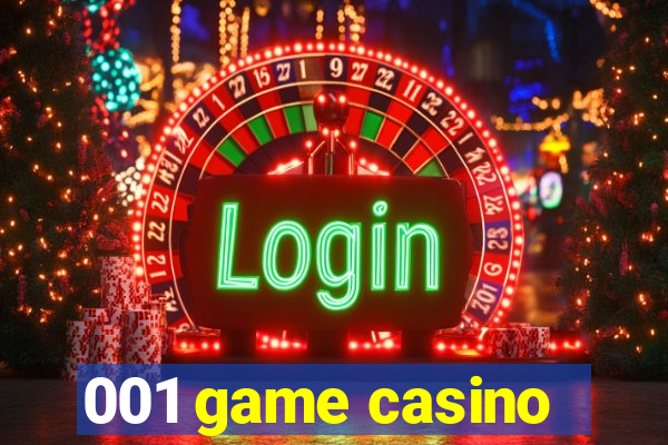 001 game casino