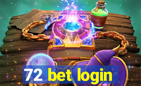 72 bet login