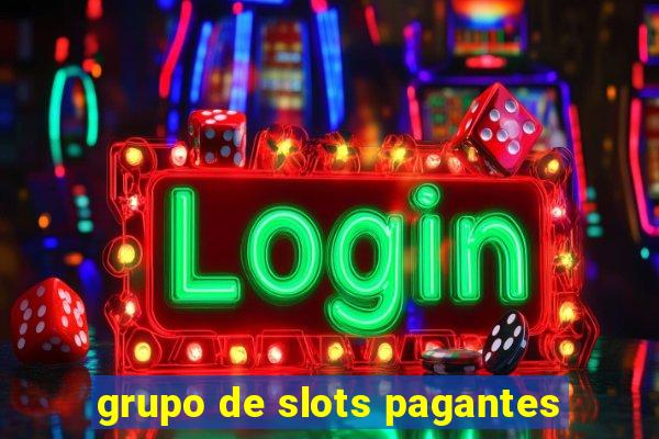 grupo de slots pagantes