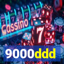 9000ddd