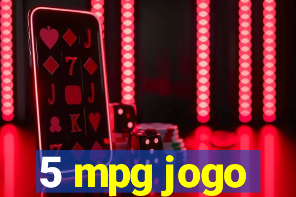 5 mpg jogo