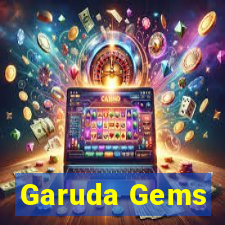 Garuda Gems