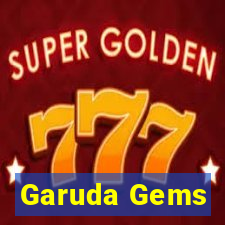 Garuda Gems