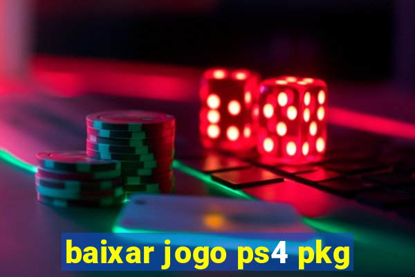 baixar jogo ps4 pkg