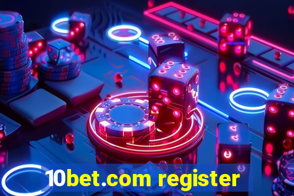 10bet.com register