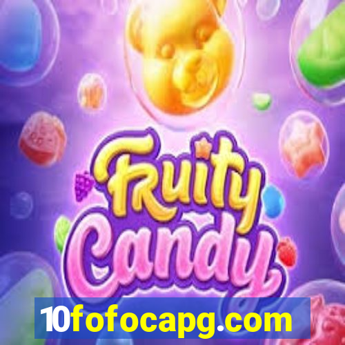 10fofocapg.com