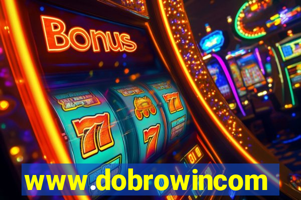 www.dobrowincom