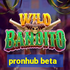 pronhub beta