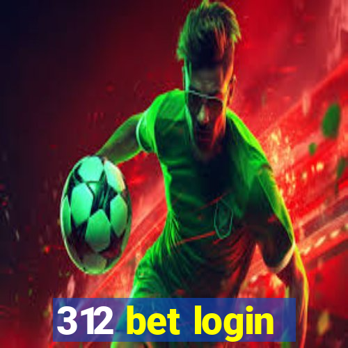 312 bet login