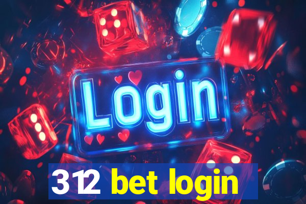 312 bet login